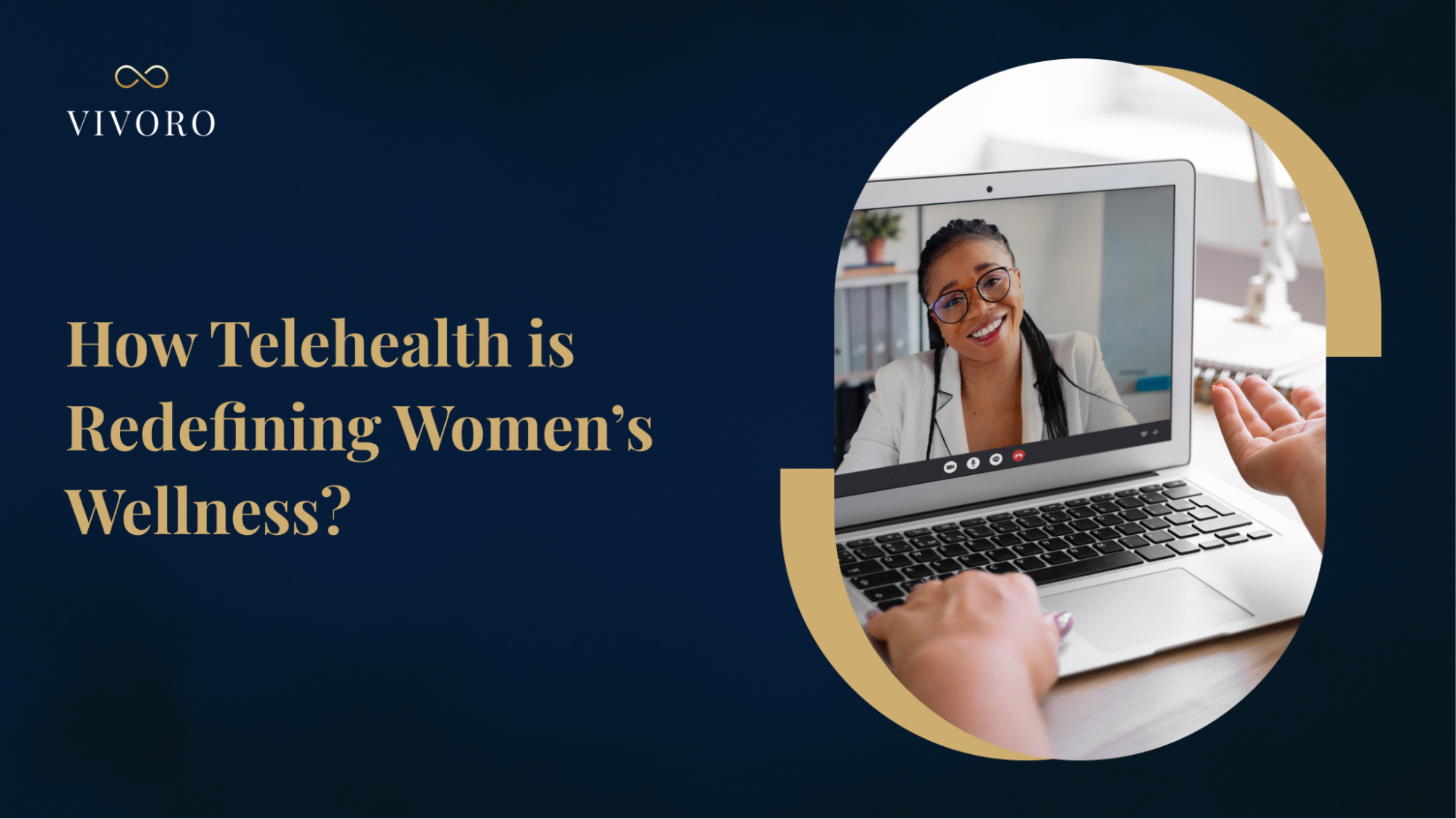 How Telehealth is Redefining Women’s Wellness?