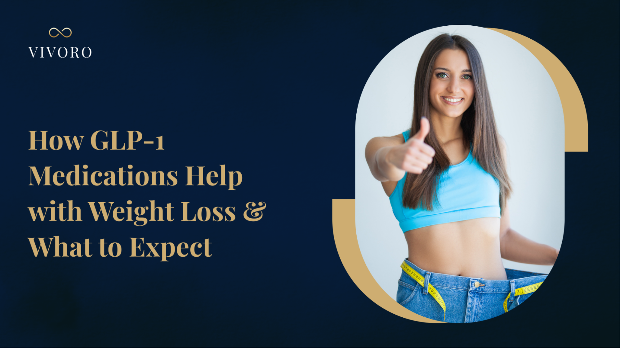 How GLP-1 Medications Help with Weight Loss